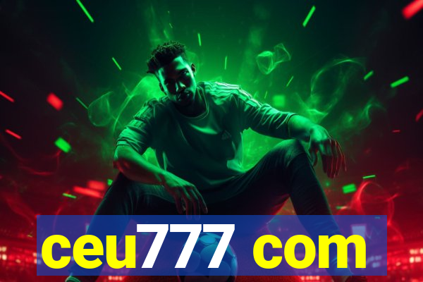 ceu777 com